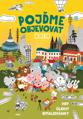 Pojďme objevovat Česko – Hry, úlohy, omalovánky