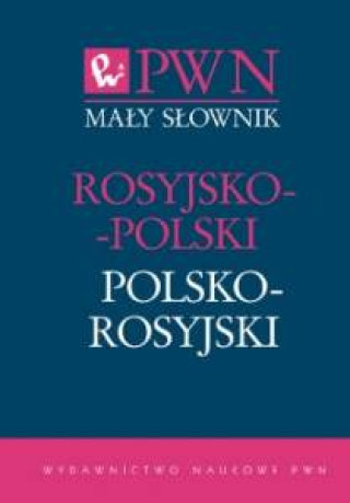 Mały słownik rosyjsko-polski polsko-rosyjski