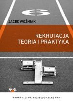 Rekrutacja Teoria i praktyka