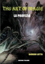 Art Of Magic - La Profezia