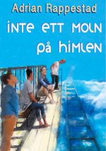 Inte ett moln p? himlen