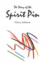 Story of the Spirit Pin