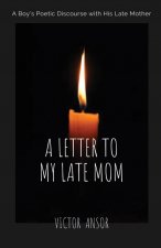 Letter to My Late Mom