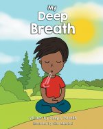 My Deep Breath