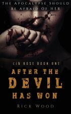 After the Devil Has Won
