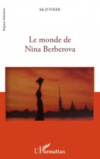 Le monde de Nina Berberova