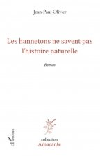 Les hannetons ne savent pas l'histoire naturelle