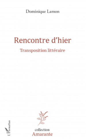 Rencontre d'hier