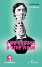 L'importance d'?tre Wilde