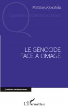 Le génocide face ? l'image