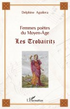 Femmes po?tes du Moyen-Âge