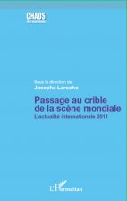 Passage au crible de la sc?ne mondiale