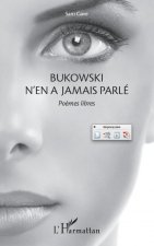 Bukowski n'en a jamais parlé