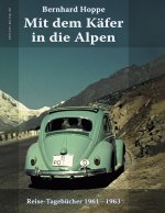 Mit dem Kafer in die Alpen