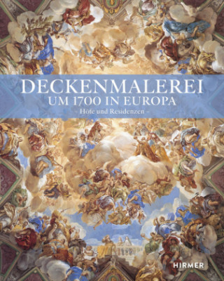 Deckenmalerei um 1700 in Europa