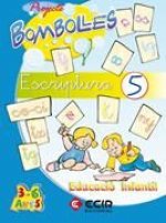 BOMBOLLES 5 ESCRIPTURA (CATA) - EDUC. INFANTIL