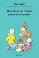 Una mona de Pasqua plena de sorpreses