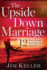 Upside Down Marriage