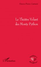 Le Théâtre Volant des Monty Python