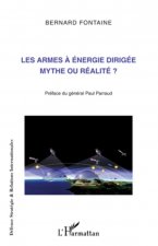 Les armes ? énergie dirigée mythe ou réalité ?