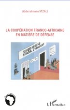La coopération franco-africaine en mati?re de défense