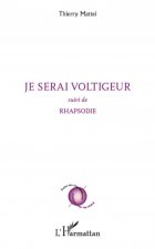 Je serai voltigeur