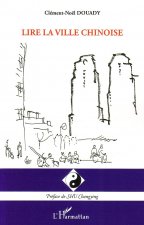 Lire la ville chinoise
