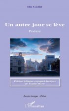 Un autre jour se l?ve