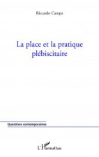 La place et la pratique plébiscitaire