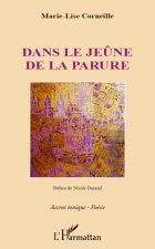 Dans le je?ne de la parure