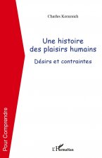 Une histoire des plaisirs humains