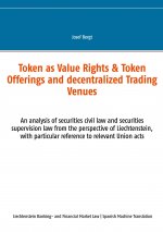 Token como Derechos de Valor & Ofertas de Token y Centros de Comercio Descentralizados