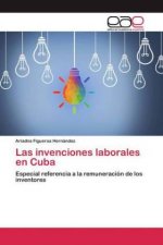 invenciones laborales en Cuba