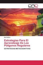 Estrategias Para El Aprendizaje De Los Poligonos Regulares