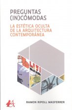 Preguntas (in)cómodas