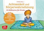 Achtsamkeit und Körperwahrnehmung. 30 Bildkarten für Kinder