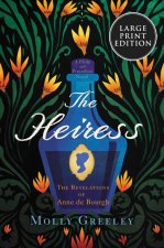 The Heiress: The Revelations of Anne de Bourgh