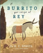 El Burrito Que Cargó a Un Rey