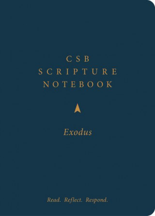 CSB Scripture Notebook, Exodus: Read. Reflect. Respond.
