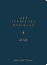 CSB Scripture Notebook, Exodus: Read. Reflect. Respond.