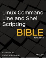 Linux Command Line and Shell Scripting Bible, Fourth Edition