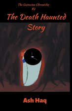 Death Haunted Story