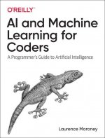AI and Machine Learning For Coders