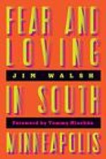 Fear and Loving in South Minneapolis