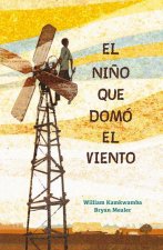 El Ni?o Que Domó El Viento / The Boy Who Harnessed the Wind