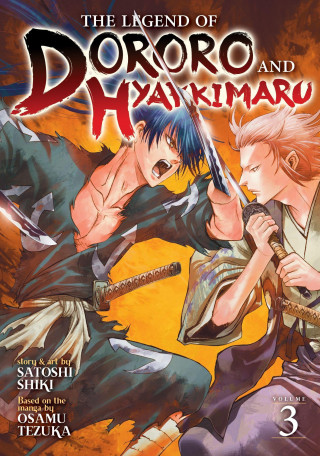 Legend of Dororo and Hyakkimaru Vol. 3