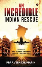 An Incredible Indian Rescue