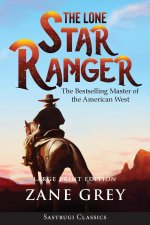 Lone Star Ranger (Annotated) LARGE PRINT