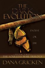 Dark Evolution