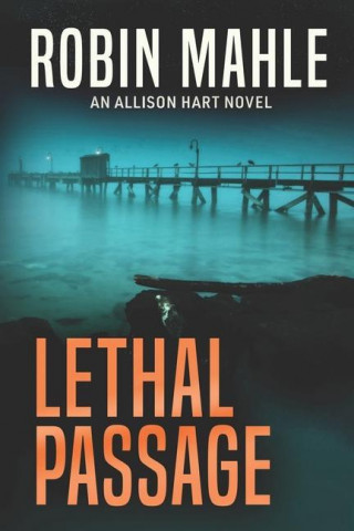 Lethal Passage